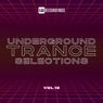 Underground Trance Selections, Vol. 19