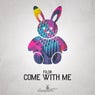Come With Me