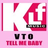 Tell Me Baby