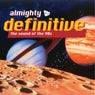 Almighty Definitive (The Sound Of The 90s)