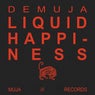 Liquid Happiness