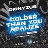 Colder Than You Realize