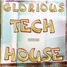 Glorious Tech-House