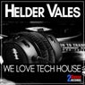 We Love Tech House
