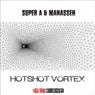Hotshot Vortex