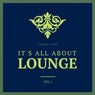 It's All About Lounge, Vol. 1