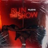Run The Show
