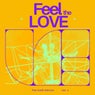 Feel the Love, Vol. 4