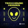 Tech House Heroes, Vol. 16