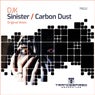 Sinister / Carbon Dust