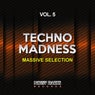Techno Madness, Vol. 5 (Massive Selection)