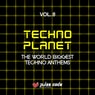 Techno Planet, Vol. 8 (The World Biggest Techno Anthems)