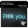 F##k You Remixes