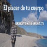 El Placer de Tu Cuerpo