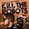 Kill The Robots (Joel Fletcher Radio Edit)