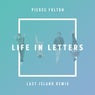 Life in Letters (Last Island Remix)