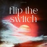 Flip the Switch