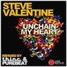 Unchain My Heart Remixes Part. 2.