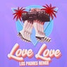 Love Love (Los Padres Remix)
