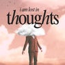 I Am Lost in Thoughts