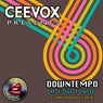 Ceevox Presents: Downtempo Rewind