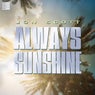 Always Sunshine (Sol Brothers club Mix, Sol Brothers and Special Tee radio edit)