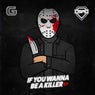 If You Wanna Be A Killer EP