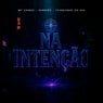 NA INTENÇÃO