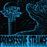 Progressive Strange