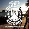 Crazibiza - Banana Pop ( Stormasound Remix )