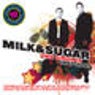 10 Years Of Milk and Sugar - The Singles 1997-2007