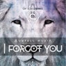 I Forgot You (CR Techno Series)