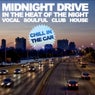 Midnight Drive - In The Heat Of The Night