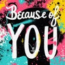 Because of You