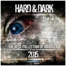 Hard & Dark, Vol. 4 (The Best Collection of Hardstyle 2015)