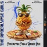Pineapple Pizza Dance Mix