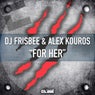 For Her