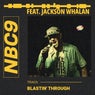 Blastin' Through (feat. Jackson Whalan)