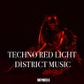 Techno Red Light District Music