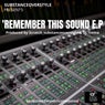 Remember This Sound EP
