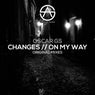 Changes // On My Way