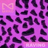 Raving