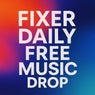 Fixer Daily Drops: Volume 1
