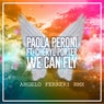 We Can Fly (feat. Cheryl Porter) [Angelo Ferreri Remix]