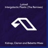 Intergalactic Plastic (The Remixes)