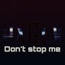 Don't stop me