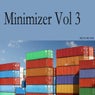 Minimizer Vol 3