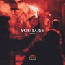You Lose