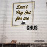 Don't Cry Out for Me (Radio Edit)