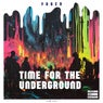 Time for the Underground